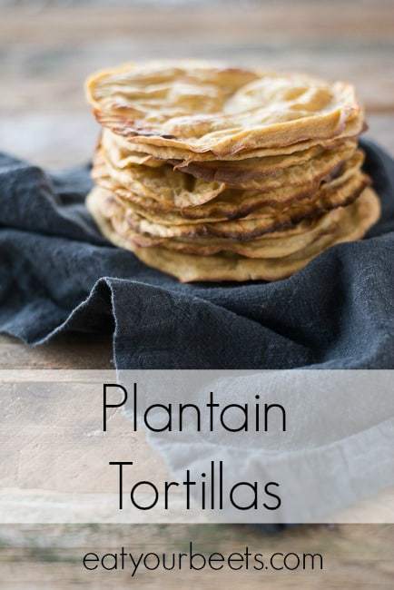 Plantain Tortillas