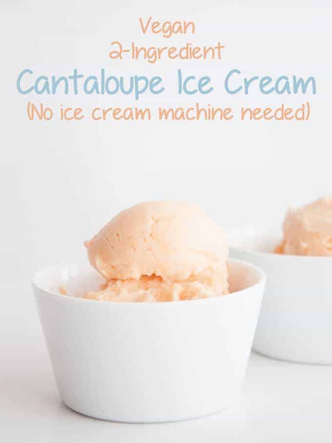 Vegan Two Ingredient Cantaloupe Ice Cream