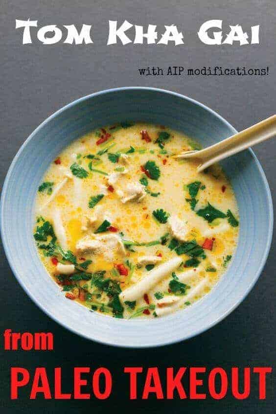 Tom Kha Gai (with AIP Modifications) and a review of Paleo Takeout
